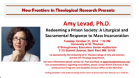 New Frontiers: Redeeming a prison society: A liturgical and sacramental response to mass incarceration