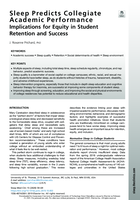 Sleep Predicts Collegiate Academic Performance: Implications for Equity in Student Retention and Success