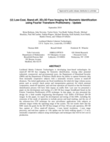 Low-cost, stand-off, 2D+3D face imaging for biometric identification using Fourier transform profilometry –Update