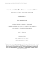 Secure Attachment Without Bars: Alternatives to Incarceration and Clinical Interventions to Treat the Mother-Infant Relationship
