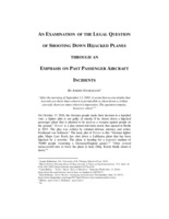 An Examination of the Legal Question of Shooting Down Hijacked Planes Through an Emphasis on Past Passenger Aircraft Incidents