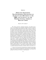 Operation Sojourner: The Government Infiltration of the Sanctuary Movement in the 1980s and its Legacy on the Modern Central American Refugee Crisis