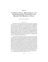 Corporate Social Responsibility and the International Investment Law Regime: Not Business as Usual