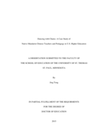 Dancing with Chains: A Case Study of  Native Mandarin Chinese Teachers and Pedagogy in U.S. Higher Education