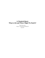 A Chemical Quest:  What is Life and Where Might We Find It?