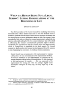 When Is a Human Being Not a Legal Person? Lethal Ramifications at the Beginning of Life