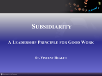 Subsidiarity: A Leadership Principle for Good Work