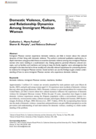 Domestic Violence, Culture, and Relationship Dynamics Among Immigrant Mexican Women