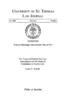 The Proposed Federal Marriage Amendment and the Risks to Federalism in Family Law
