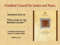 Introduction to "Vocation of the Business Leader": Leadership Intern Program, Center for Catholic Studies