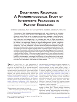 Decentering resources: A phenomenological study of interpretive pedagogies in patient education