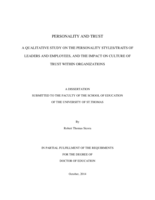Personality and Trust: A Qualitative Study on the Personality Styles/Traits of Leaders and Employees and the Impact on Culture of Trust within Organizations