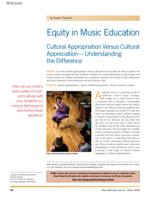 Equity in Music Education: Cultural appropriation Versus Cultural Appreciation - Understanding the Difference