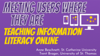 Meeting Users Where They Are: Teaching Information Literacy Online