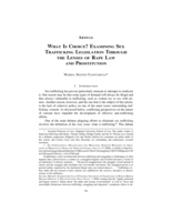 What is Choice? Examining Sex Trafficking Legislation Through the Lenses of Rape Law and Prostitution