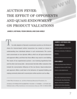 Auction Fever: The Effect of Opponents and Quasi-Endowment on Product Valuations