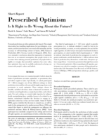 Prescribed Optimism: Is it Right to be Wrong About the Future?