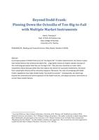 Beyond Dodd-Frank: Pinning Down the Octozilla of Too-Big-to-Fail with Multiple Market Instruments