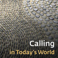 Calling in Today’s World: Multifaith Perspectives