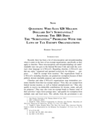 Question: Who Says $20 Million Dollars Isn't Substantial? Answer: The IRS Does the "Substantial" Problems with the Laws of Tax Exempt Organizations