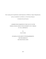 How Learning and Living Resilience amidst Experiences of Difference, Stigma, Marginalization, and Loss Contributed to my Identity as a Social Justice Educator: A Scholar Personal Narrative