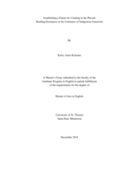 Establishing a Future by Creating in the Present: Reading Resistance in the Literature of Indigenous Futurisms