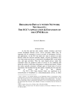 Broadband Privacy within Network Neutrality: The FCC's Application & Expansion of the CPNI Rules