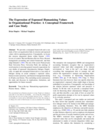 The Expression of Espoused Humanizing Values in Organizational Practice: A Conceptual Framework and Case Study