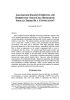 Abandoned Frozen Embryos and Emeryonic Stem Cell Research: Should There Be a Connection?