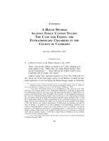 A House Divided Against Itself Cannot Stand: The Case for Ending the Extraordinary Chambers in the Courts of Cambodia