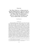 The Next Steps of a Formation-of-Student-Professional Identity Social Movement: Building Bridges Among the Three Key Stakeholders - Faculty and Staff, Students, and Legal Employers and Clients