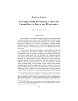 Towards More Sustainable And Less Crisis-Driven Financial Regulation