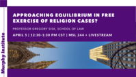 Approaching Equilibrium in Free Exercise of Religion Cases?