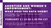 Abortion and Women's Empowerment: What Does the Data Show?