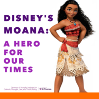 Disney's Moana: A Hero for Our Times