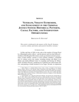 Veterans, Violent Extremism, and Involvement in the Criminal Justice System: Historical Patterns, Causal Factors, and Intervention Opportunities