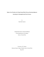 Makóce Tawá Wosdónye kta Čhaŋté Kamná Ĥtani Woécoŋ: Honoring Indigenous Knowledge for Meaningful Social Work Practices